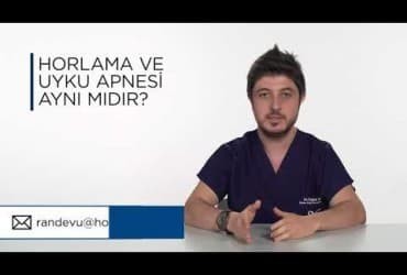 Horlama ve uyku apnesi aynı mıdır?