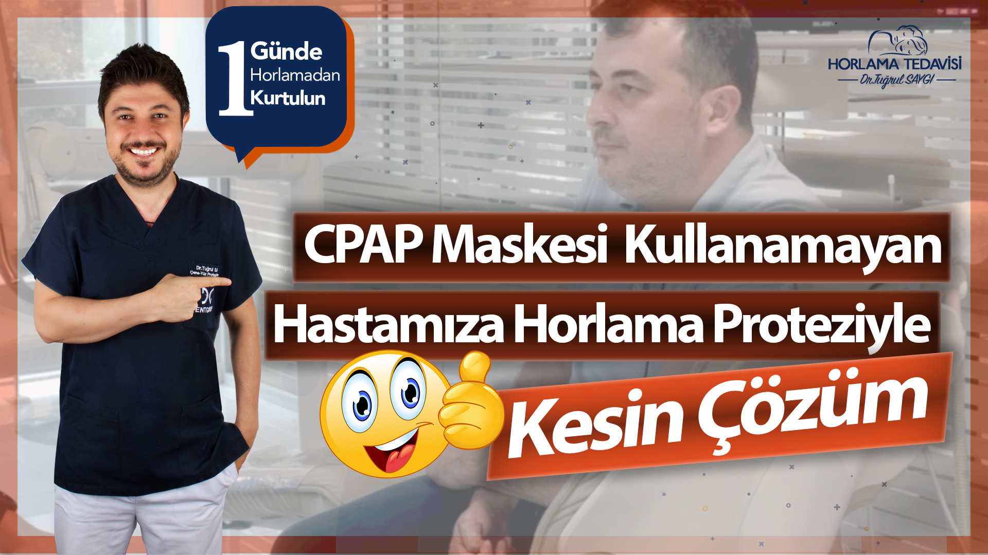 CPAP Maskesi Kullanamayan Hastamıza Horlama Proteziyle Kesin Çözüm
